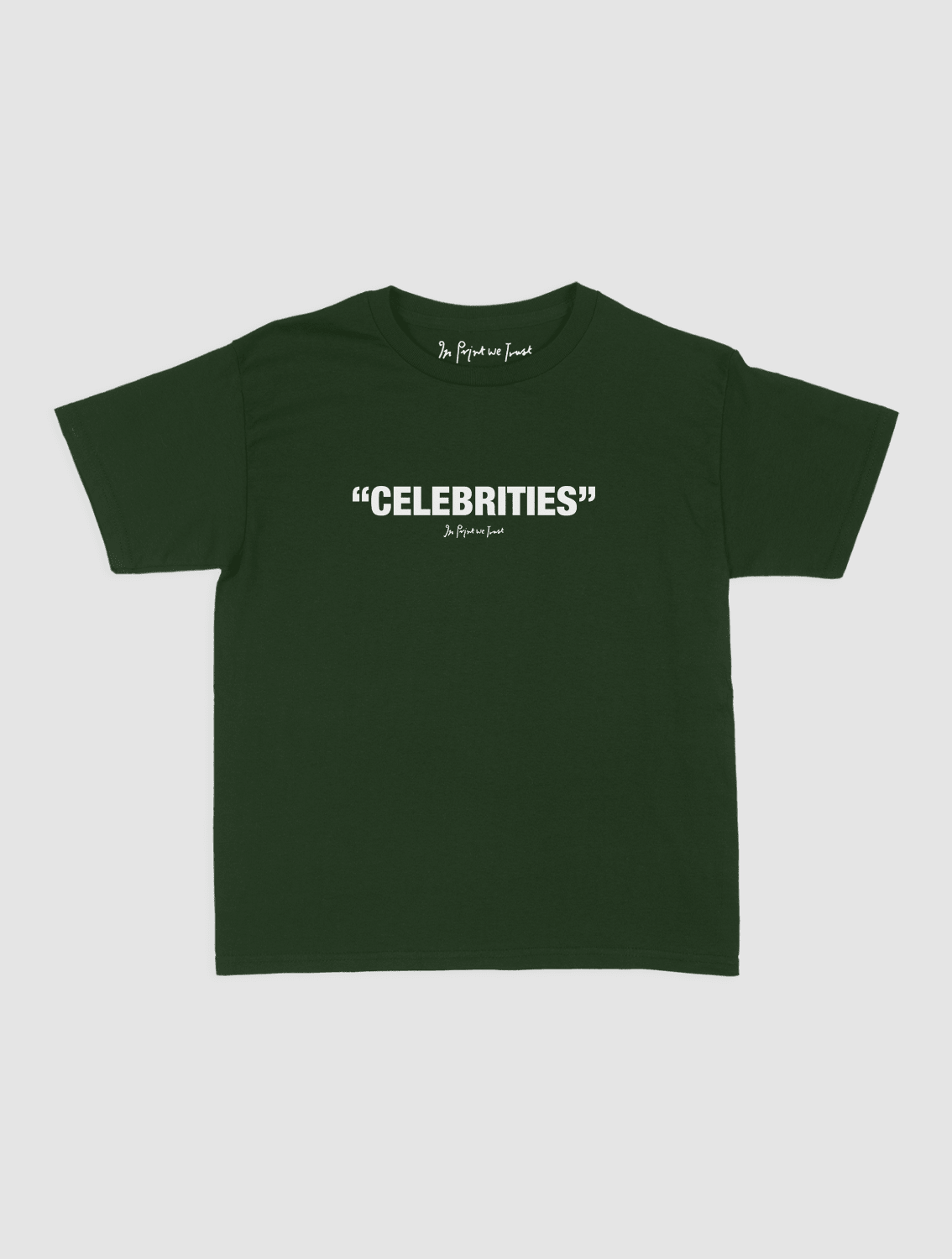 celebrities baby tee - In Print We Trust