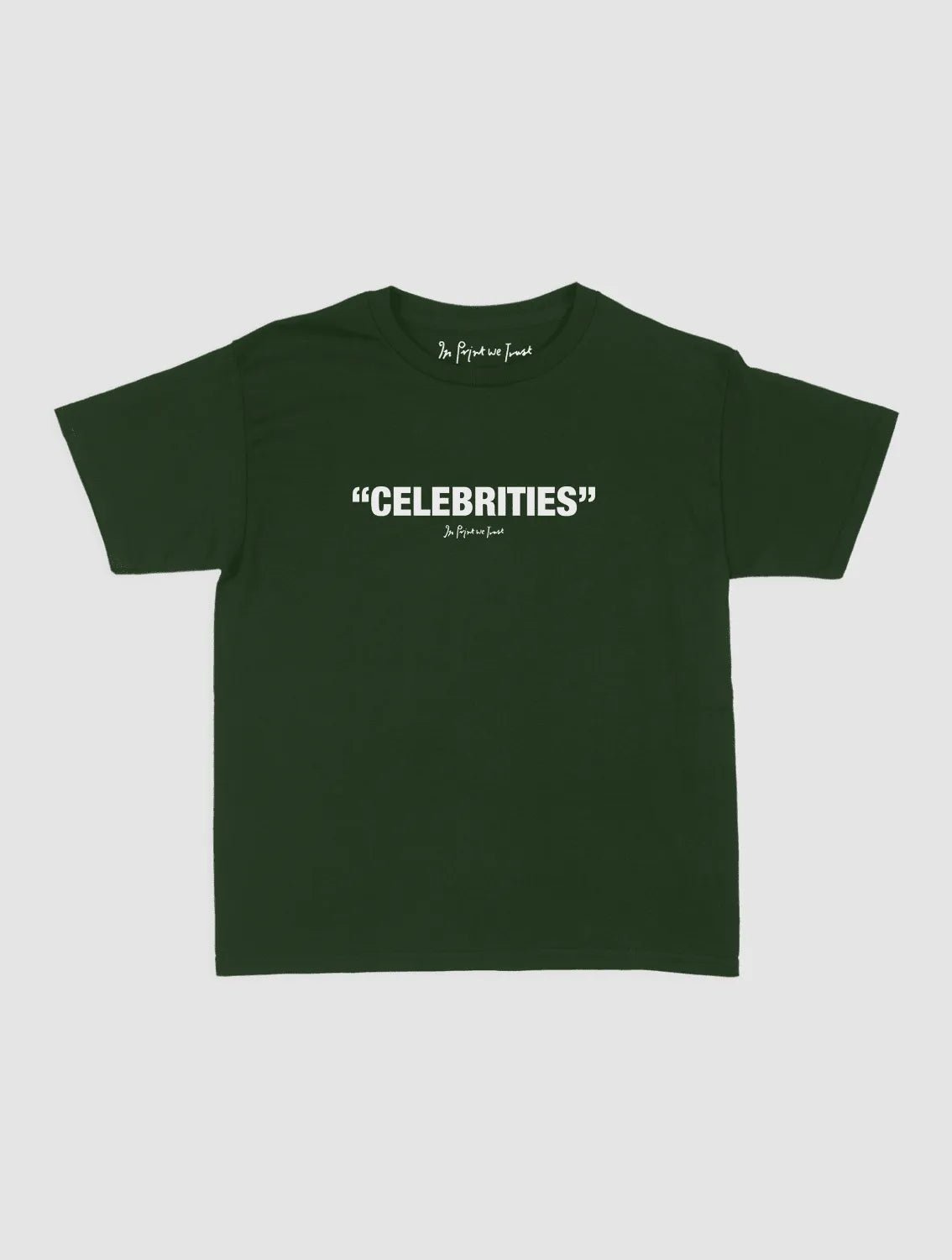 celebrities baby tee - In Print We Trust