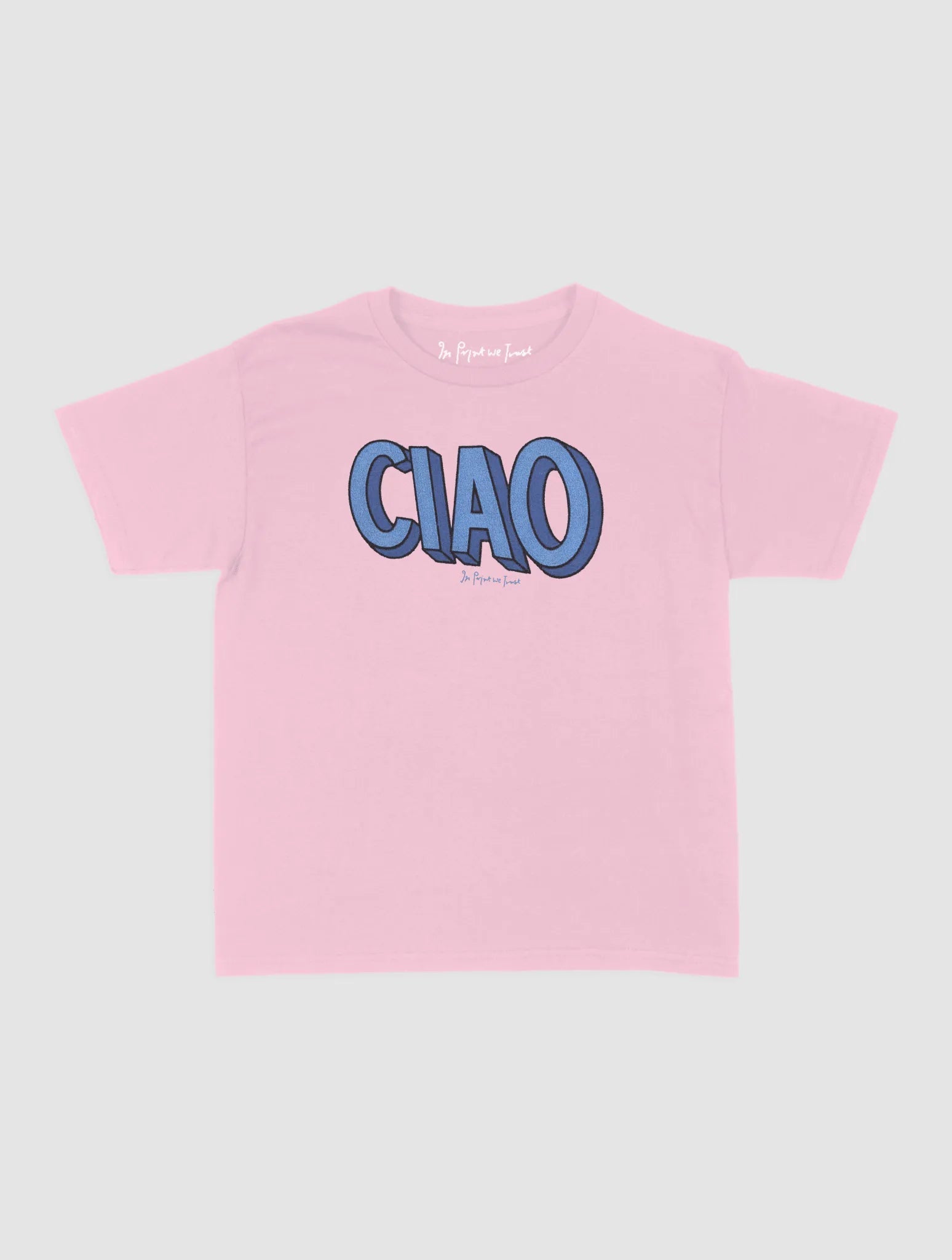 ciao baby tee - In Print We Trust