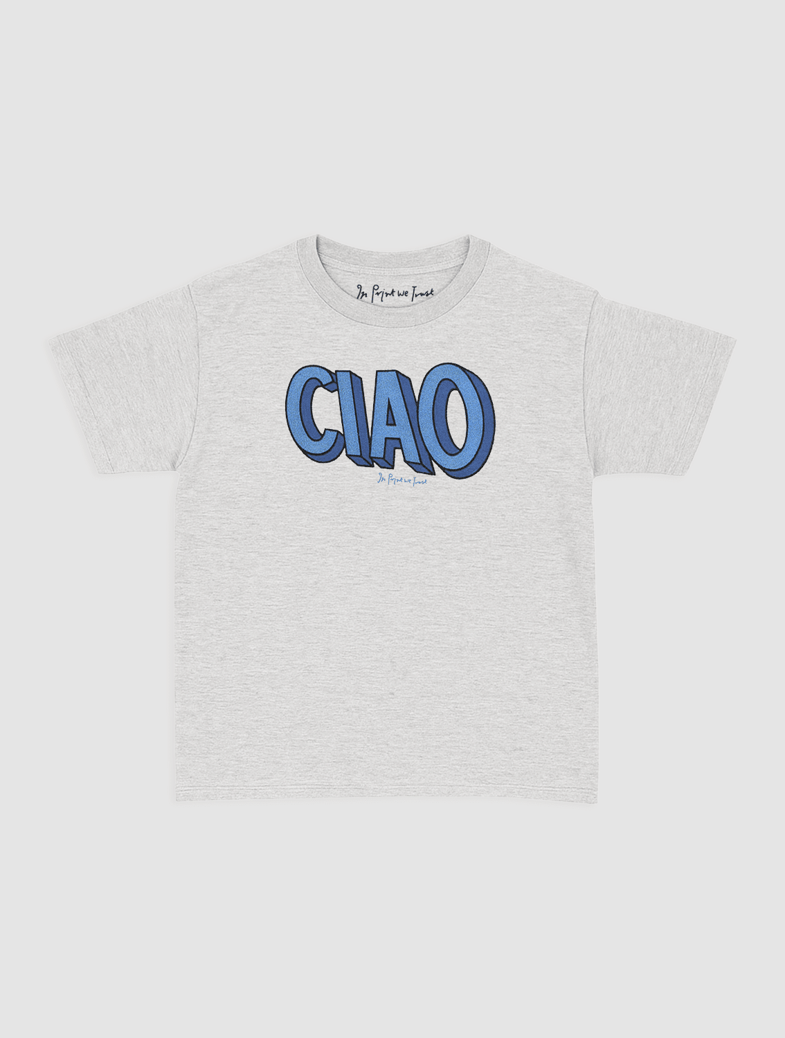 ciao baby tee - In Print We Trust