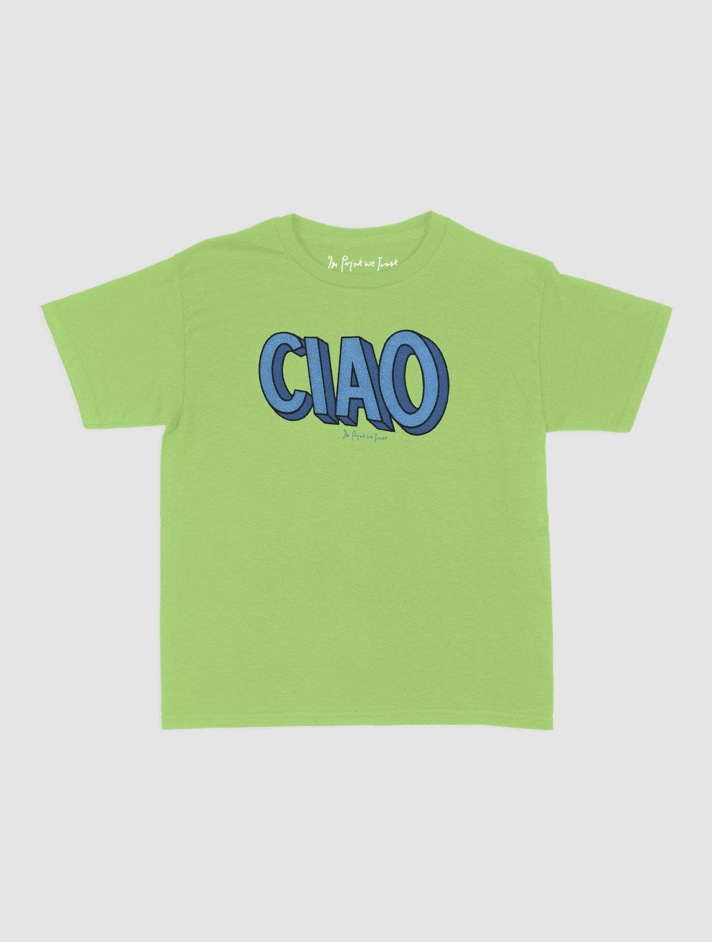 ciao baby tee - In Print We Trust