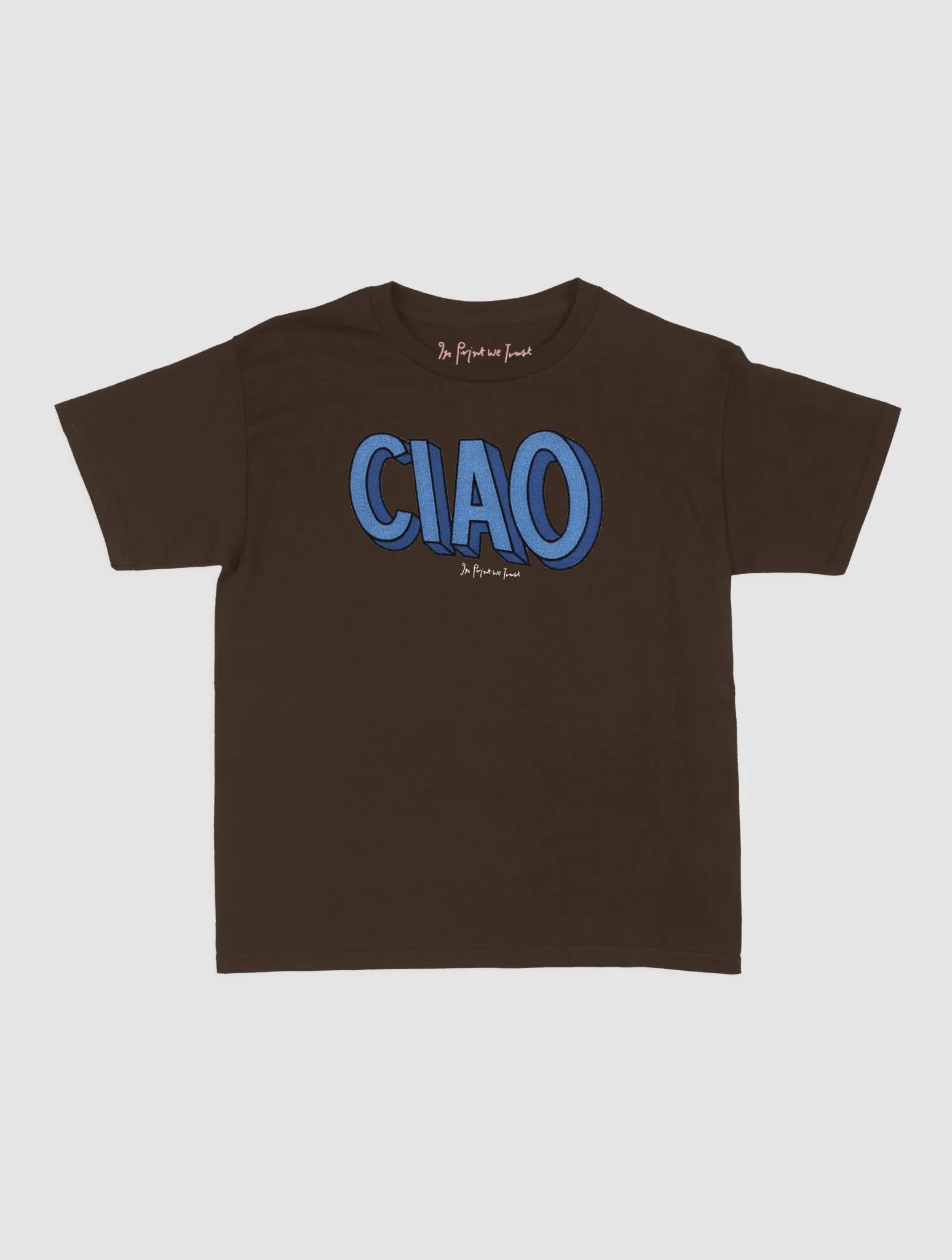 ciao baby tee - In Print We Trust