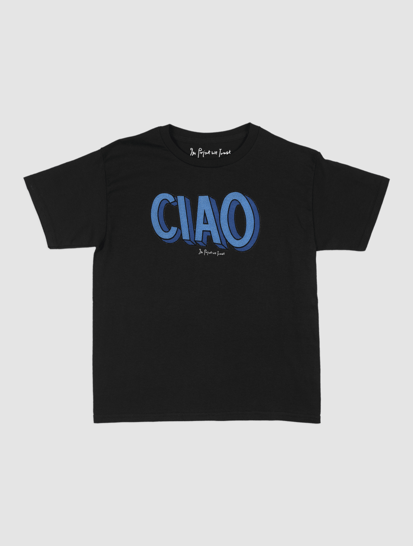 ciao baby tee - In Print We Trust