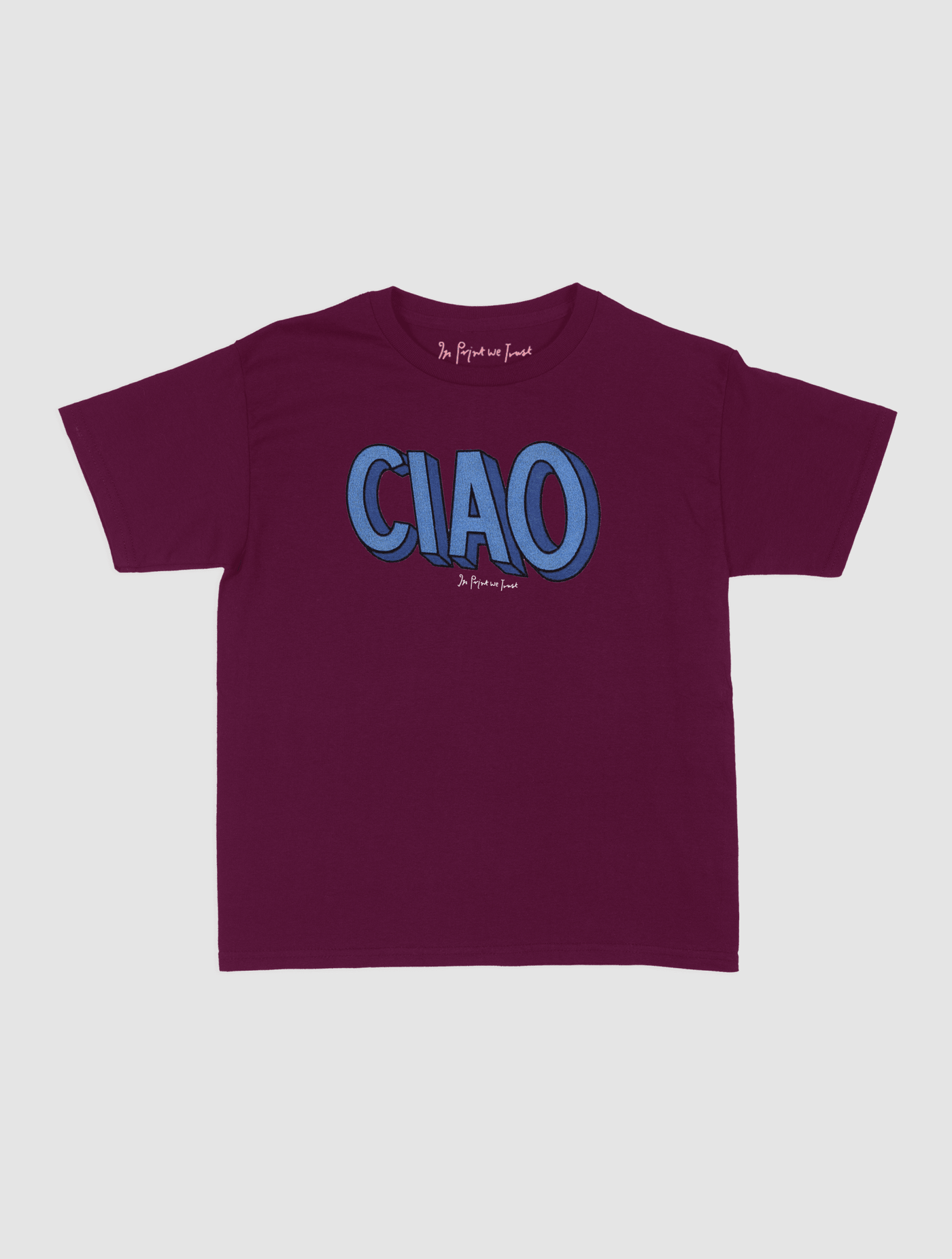 ciao baby tee - In Print We Trust