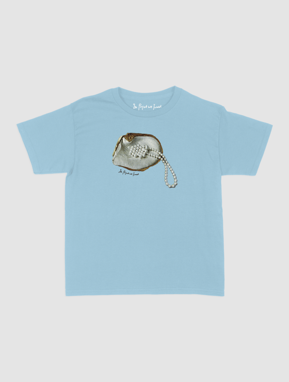 clutching my pearls baby tee - In Print We Trust
