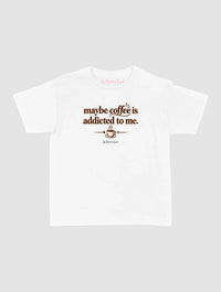 coffee addicted - In Print We Trust