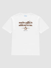 coffee addicted - In Print We Trust