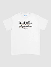 coffee not opinion - In Print We Trust