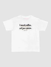 coffee not opinion - In Print We Trust