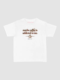 coffee addicted