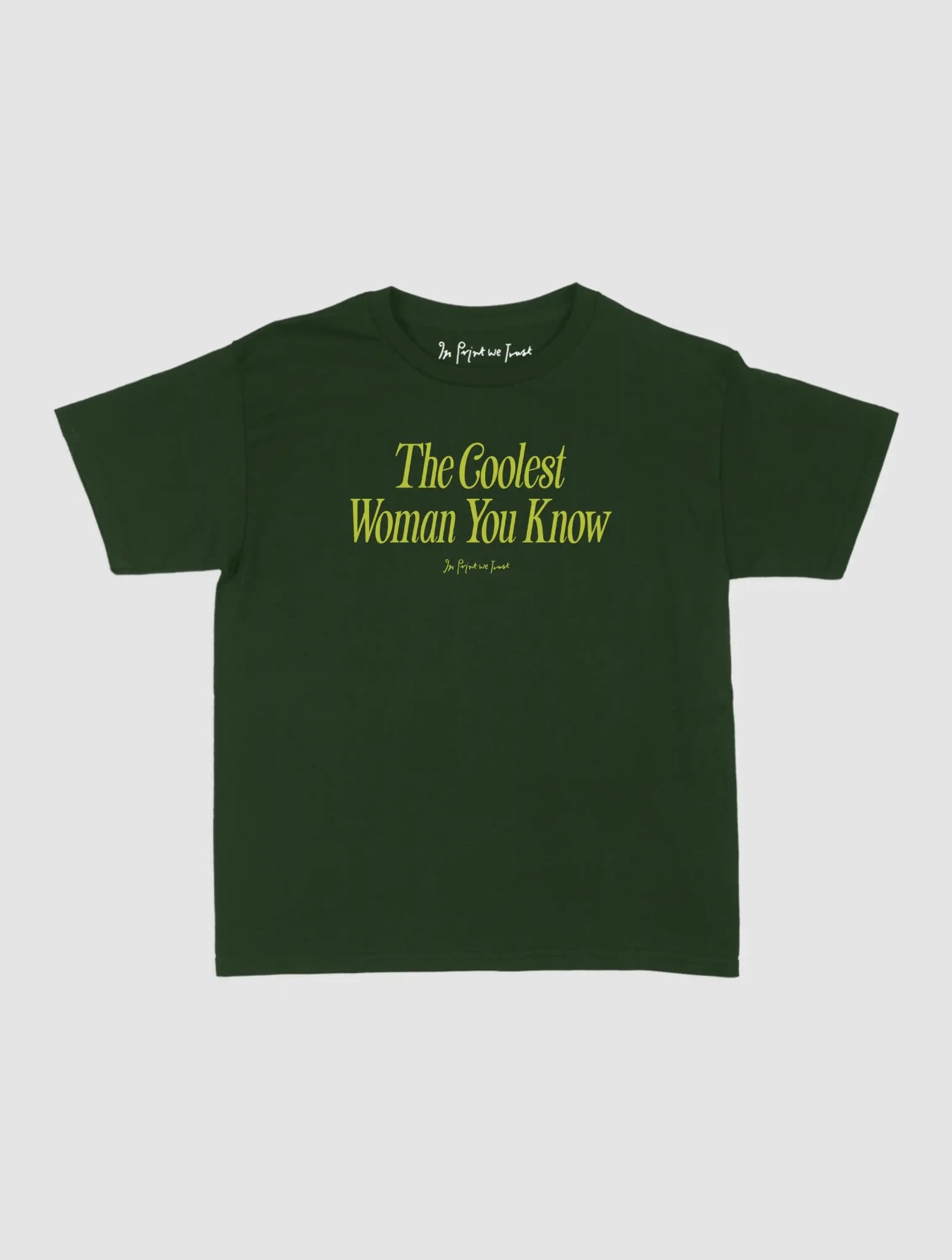coolest woman baby tee - In Print We Trust