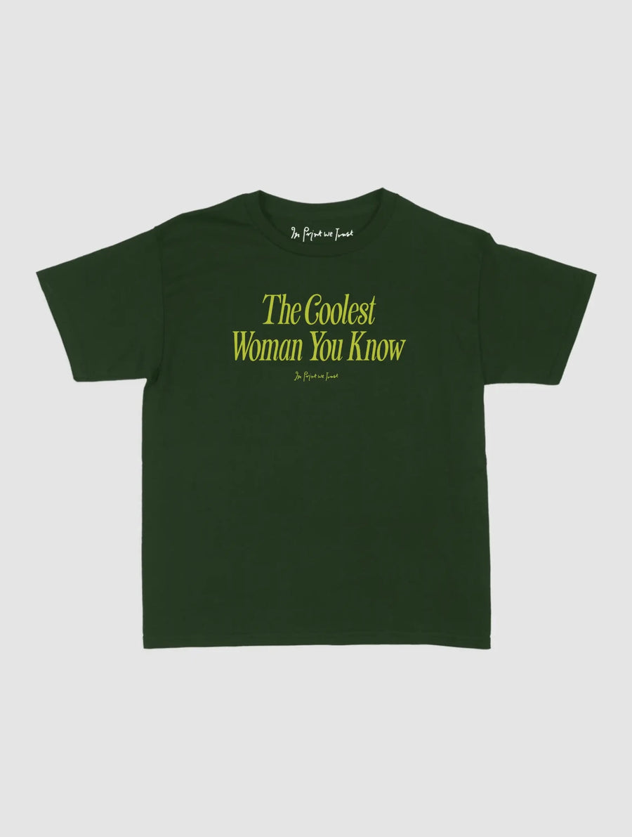 coolest woman baby tee - In Print We Trust