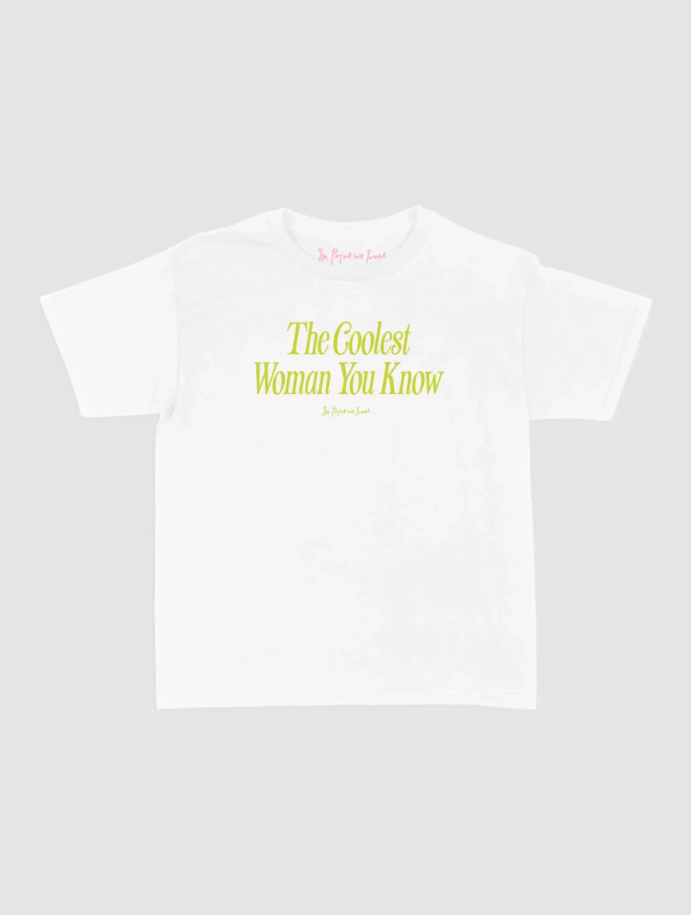 coolest woman baby tee - In Print We Trust