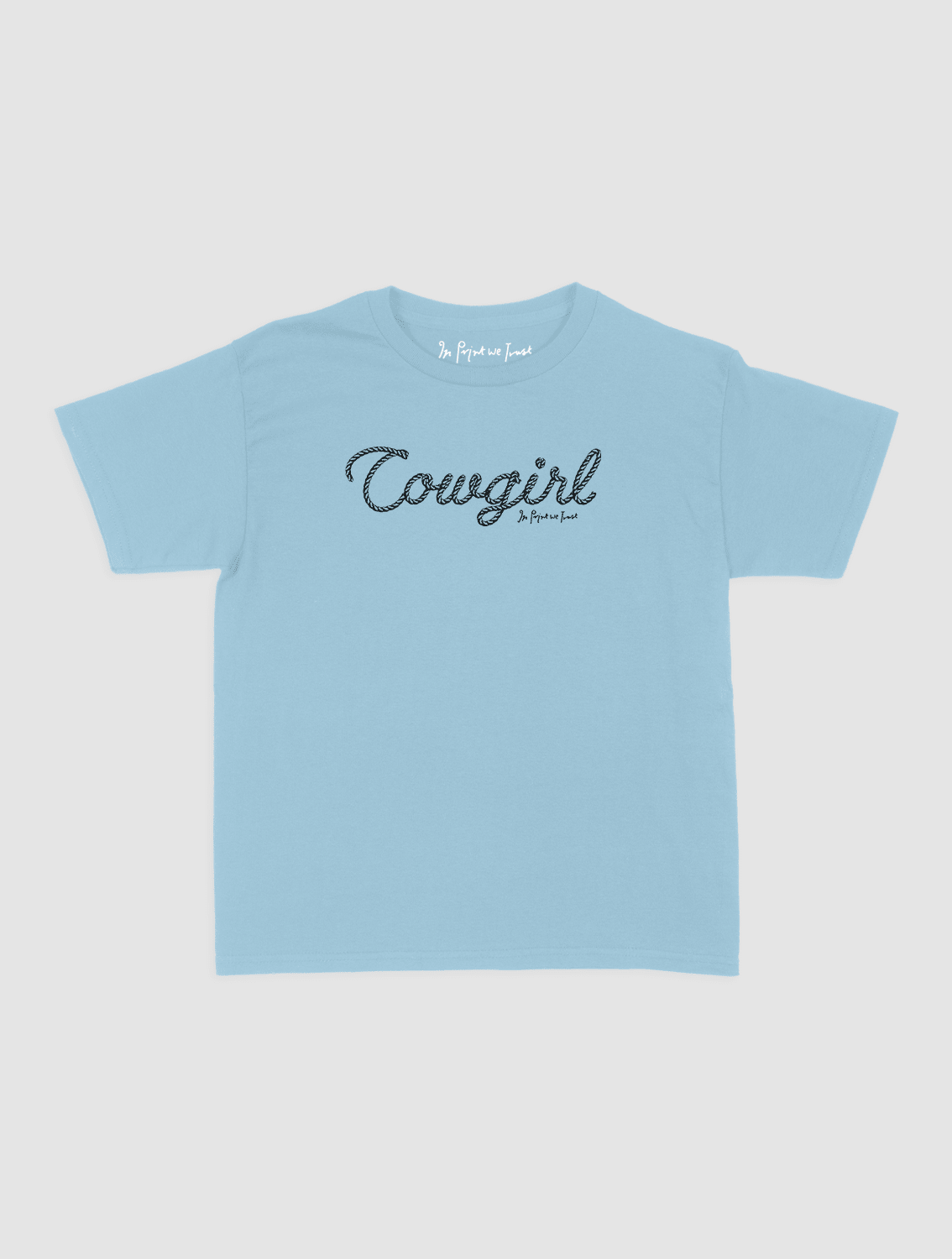 cowgirl baby tee - In Print We Trust