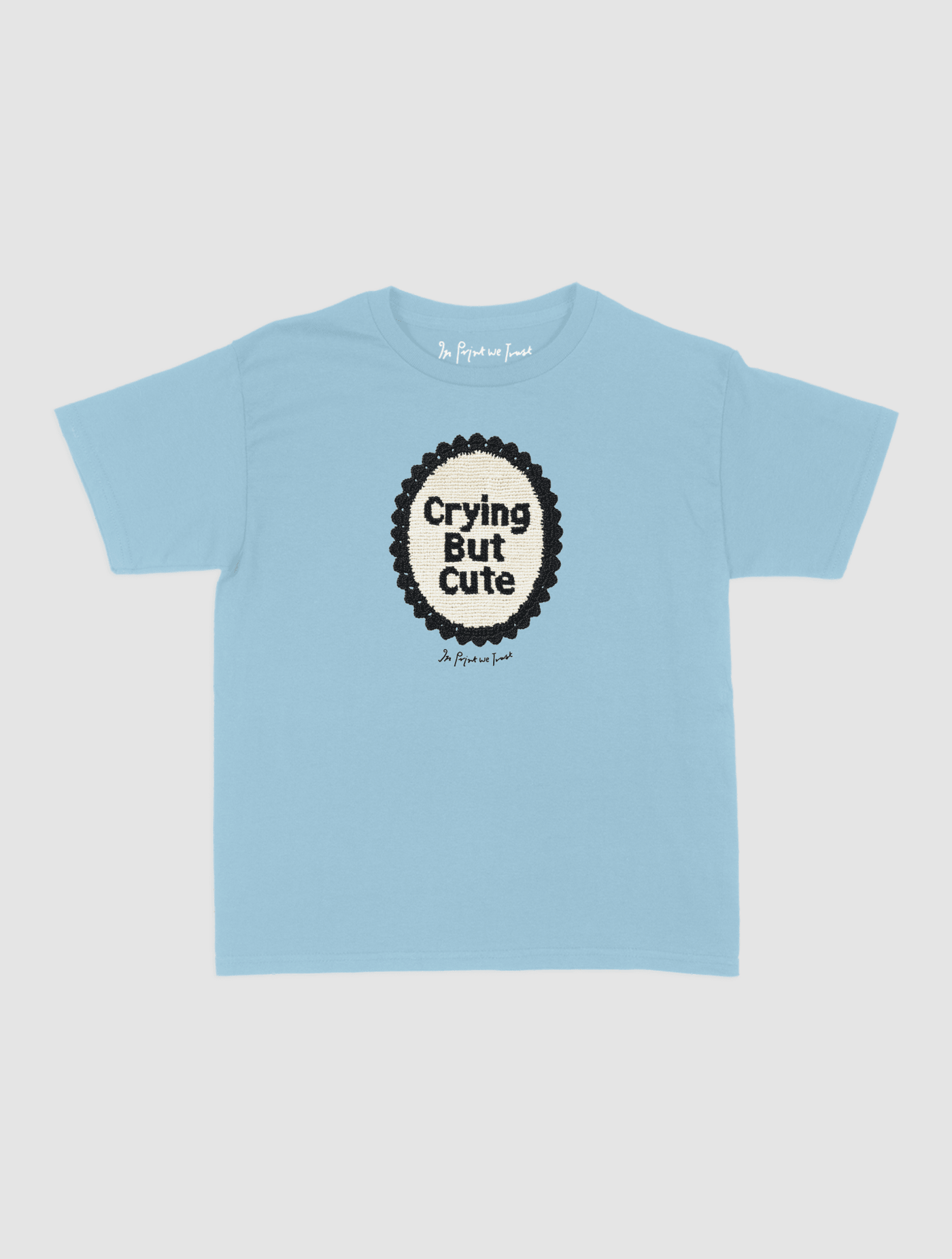 crying but cute crochet baby tee - In Print We Trust