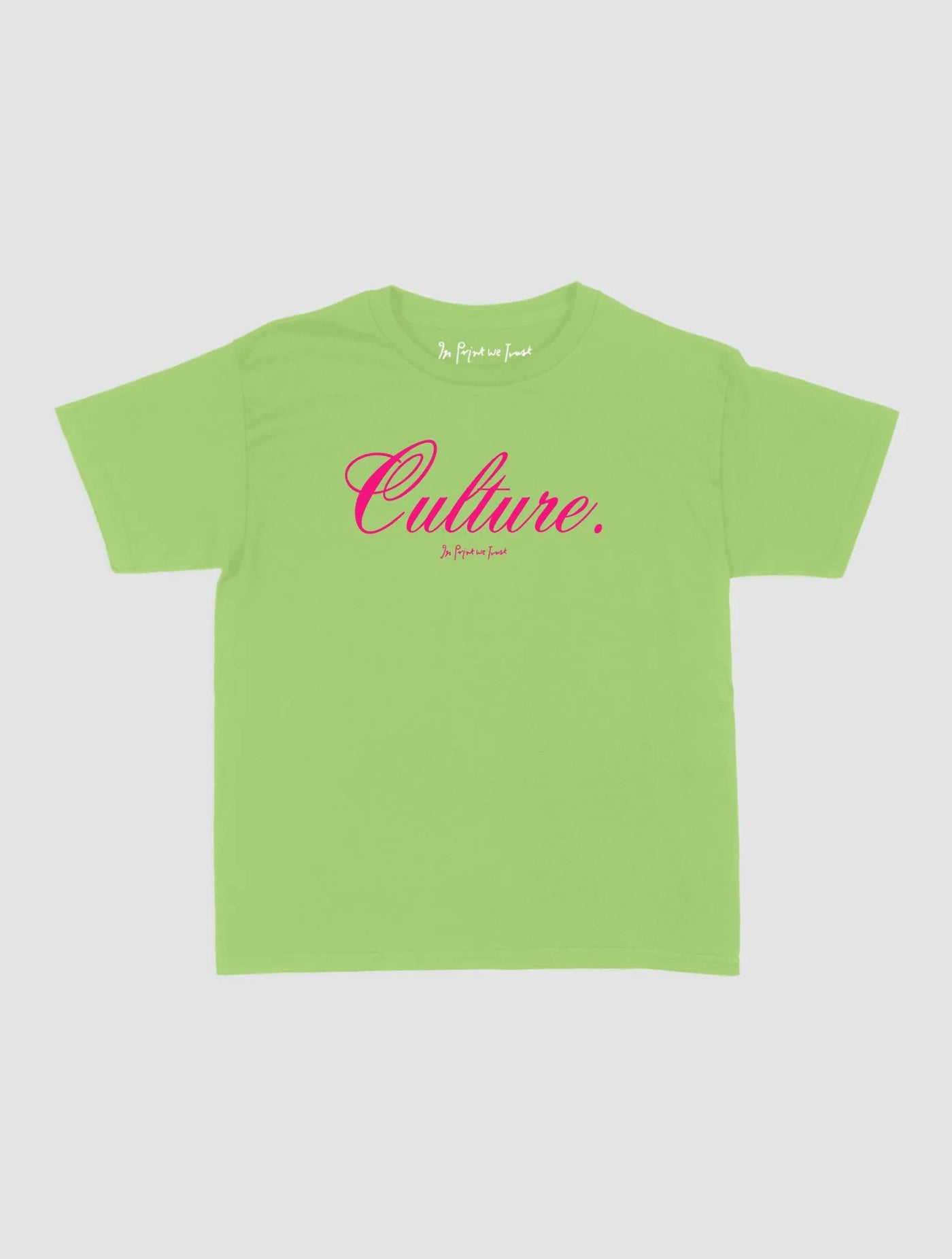 culture baby tee - In Print We Trust