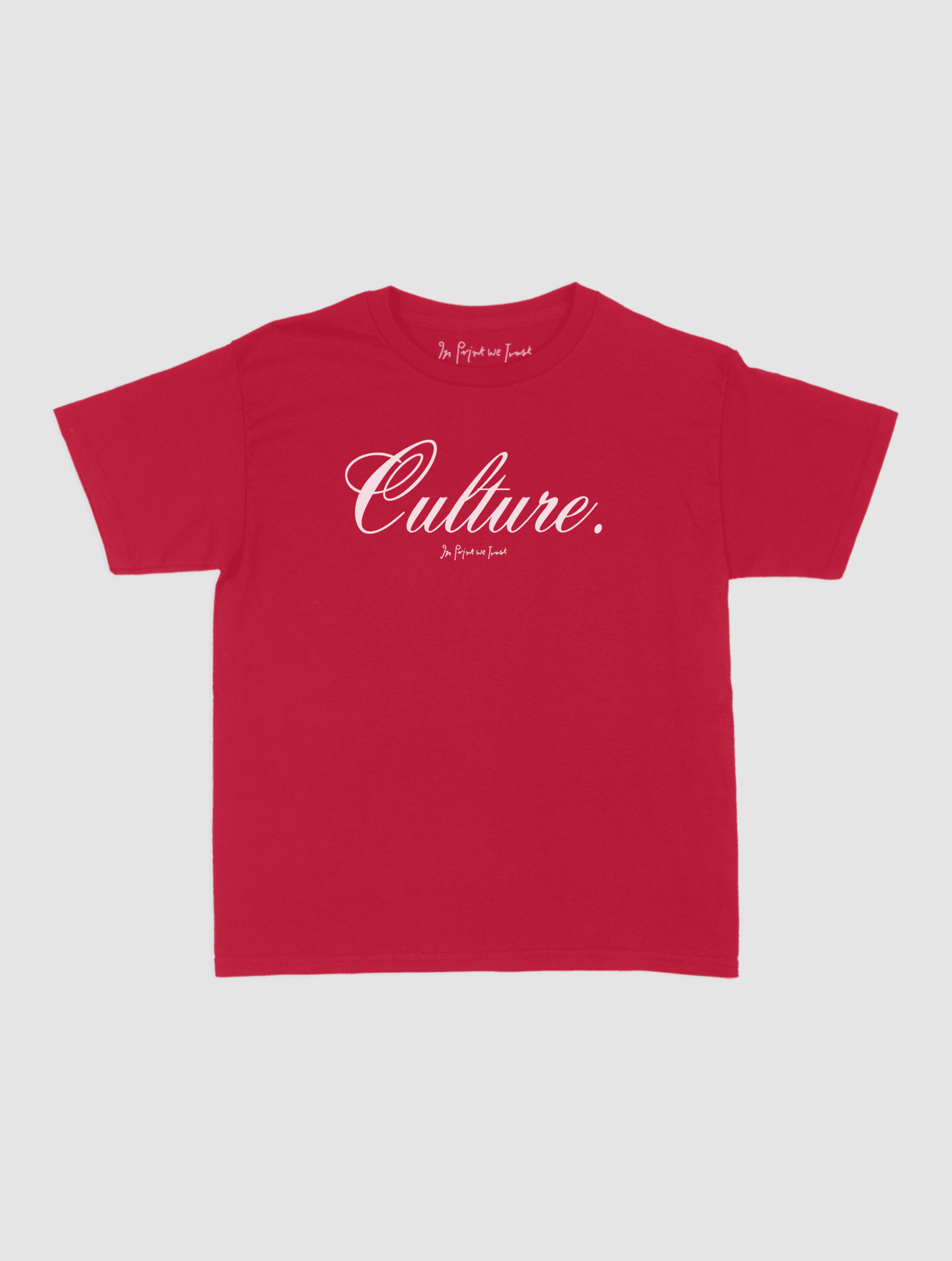 culture baby tee - In Print We Trust