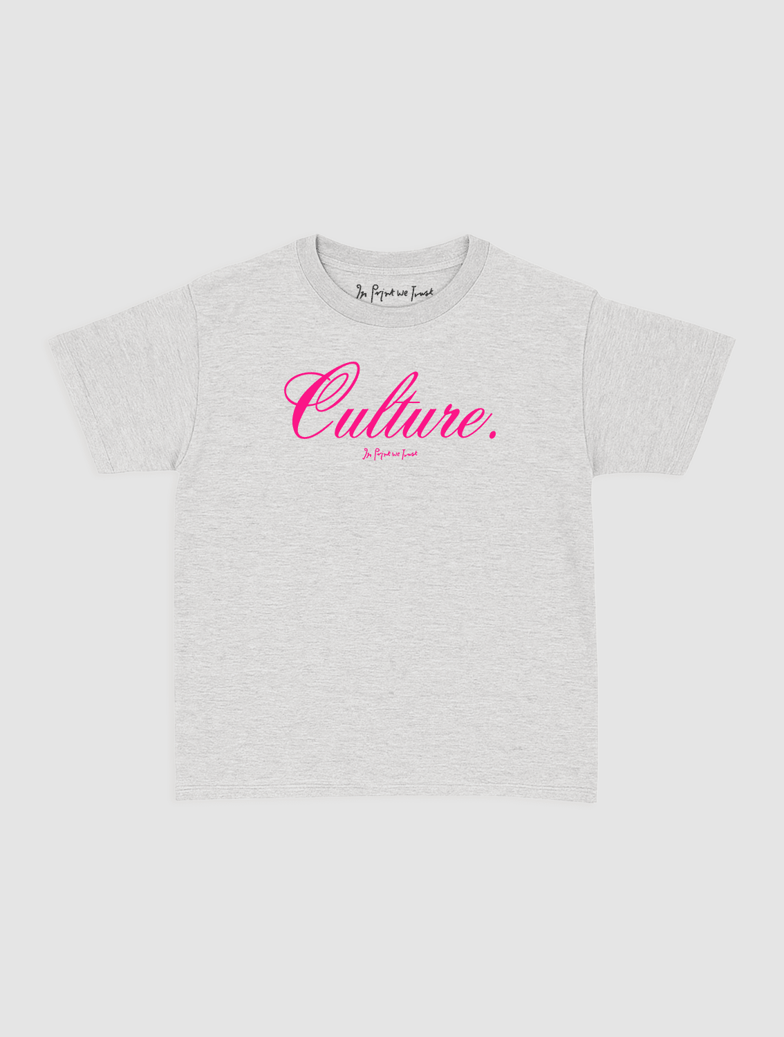 culture baby tee - In Print We Trust