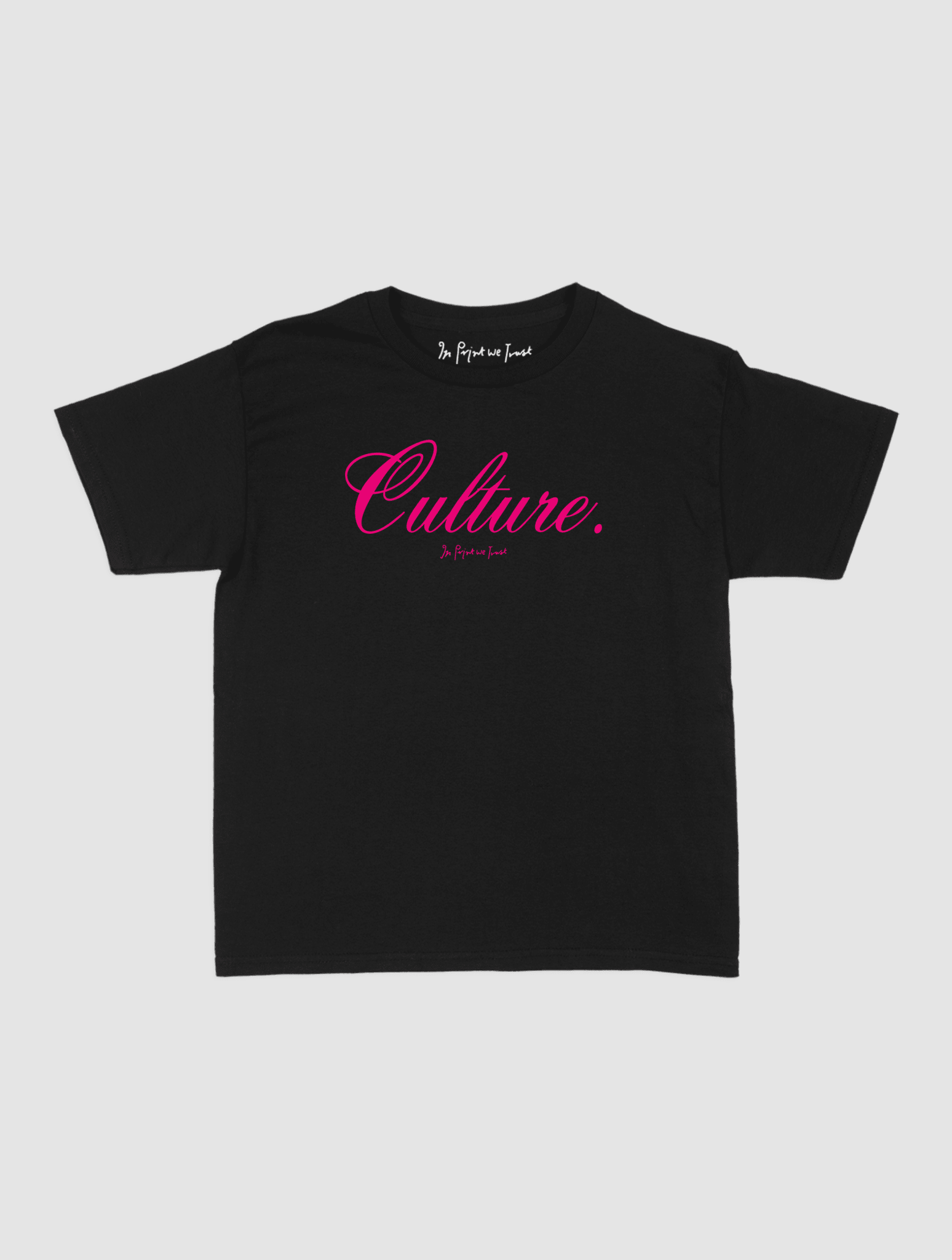 culture baby tee - In Print We Trust