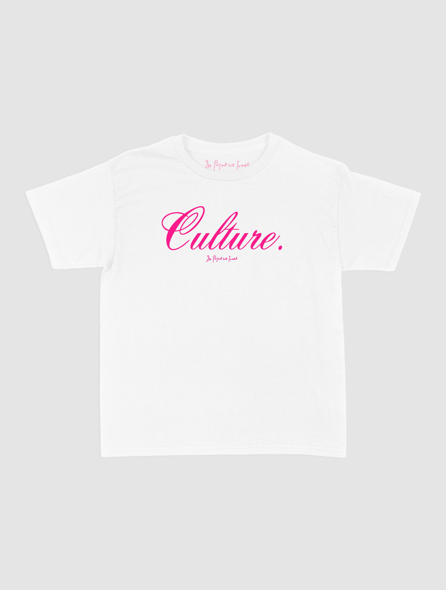 culture baby tee - In Print We Trust