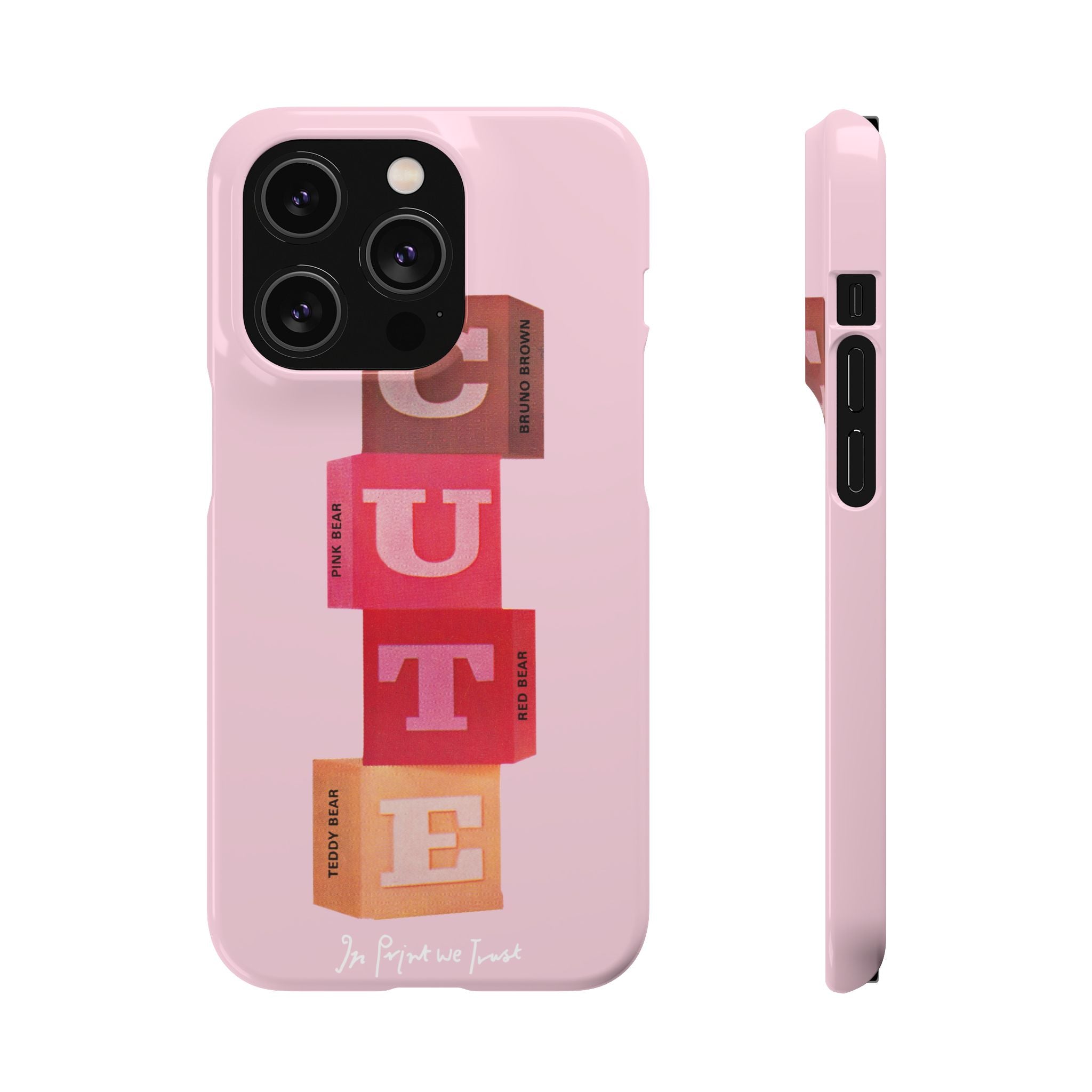 cute iPhone case - In Print We Trust