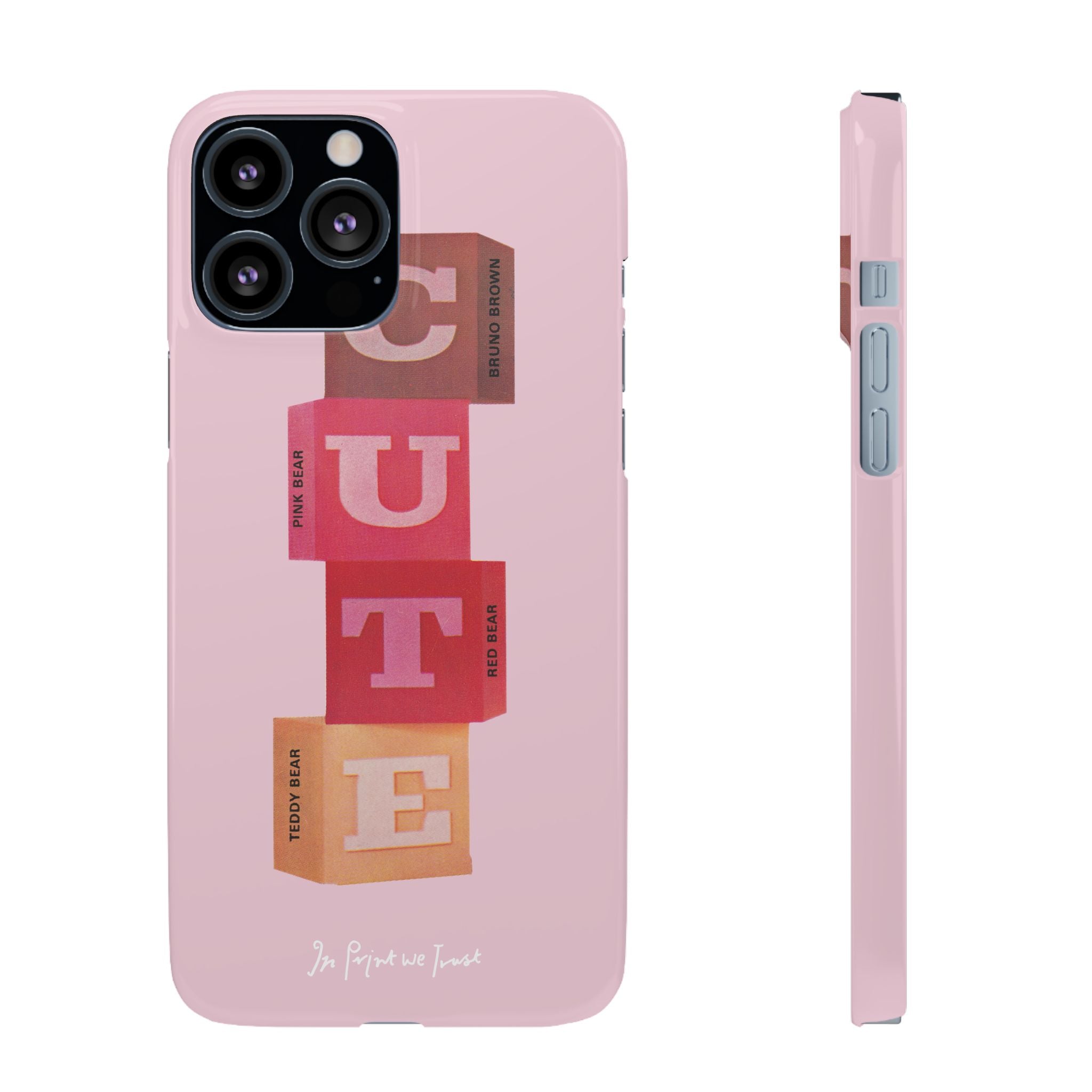 cute iPhone case - In Print We Trust