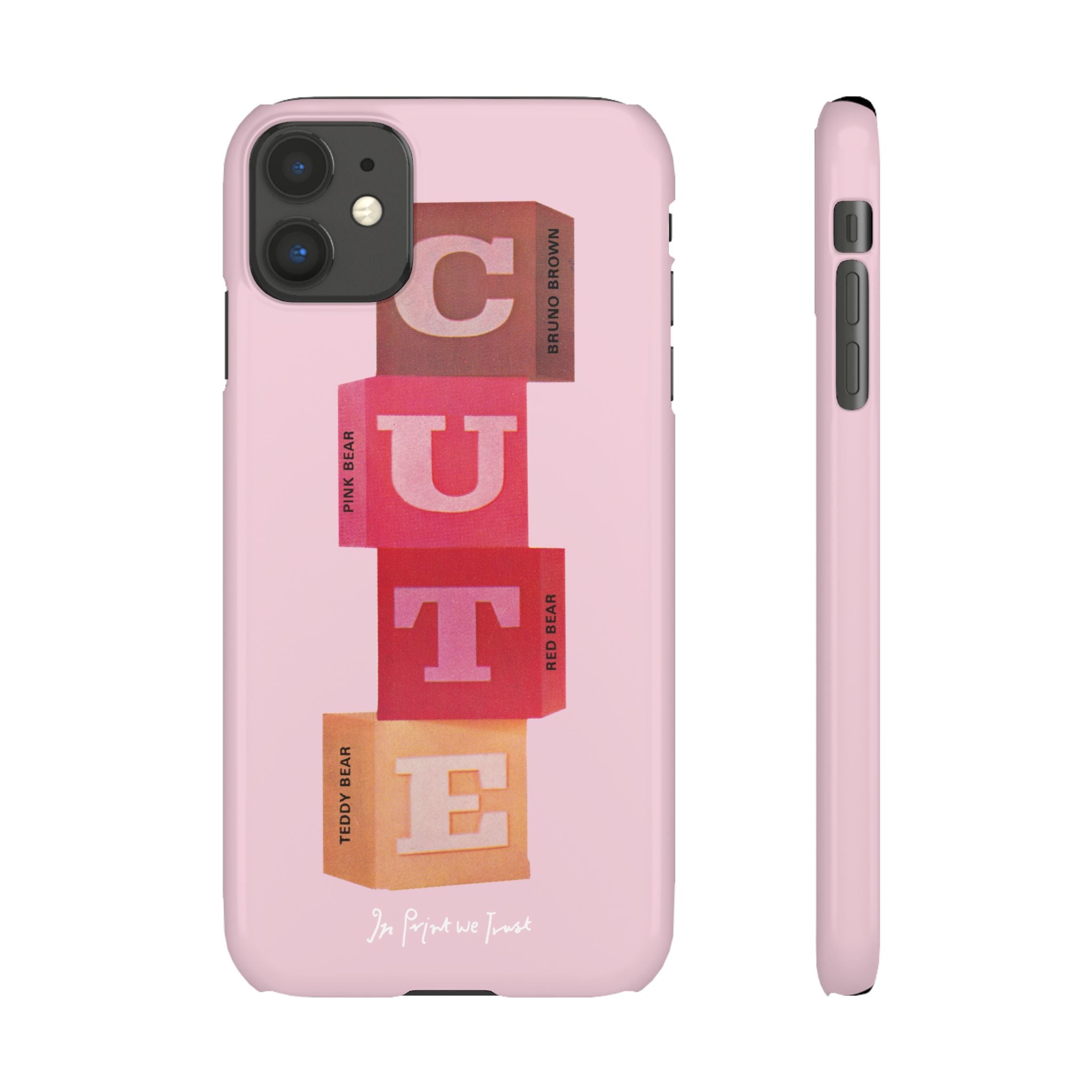 cute iPhone case - In Print We Trust