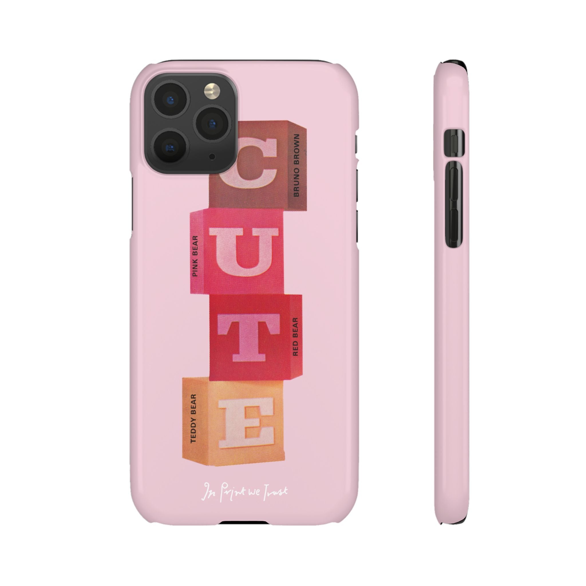 cute iPhone case - In Print We Trust