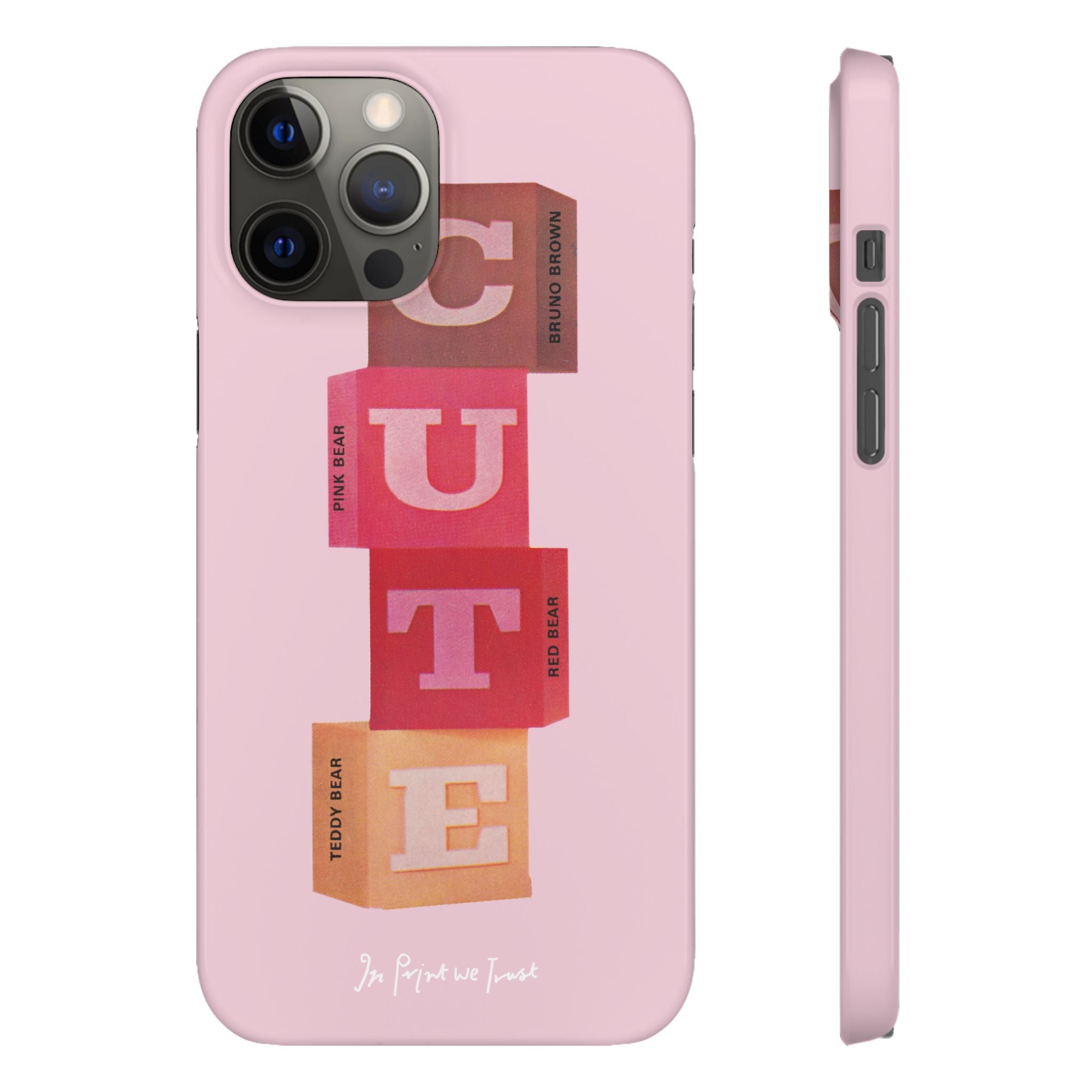 cute iPhone case - In Print We Trust