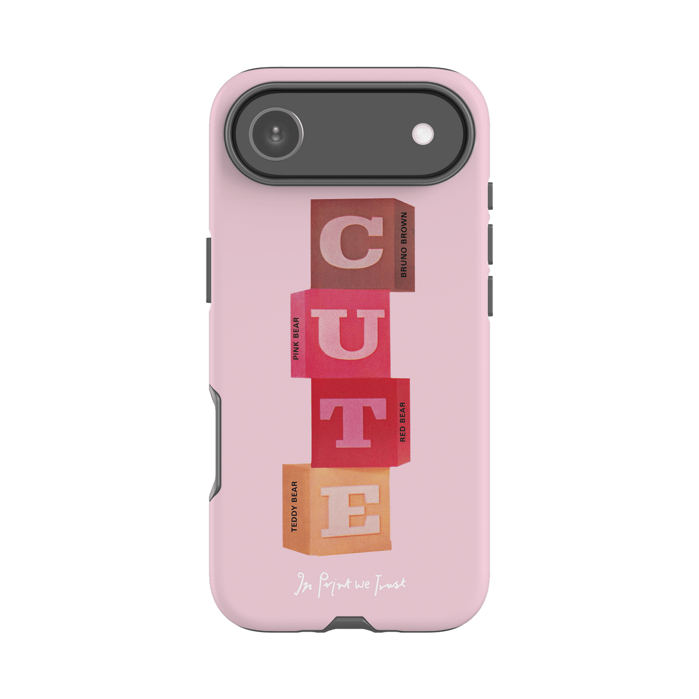 cute tough iPhone case - In Print We Trust
