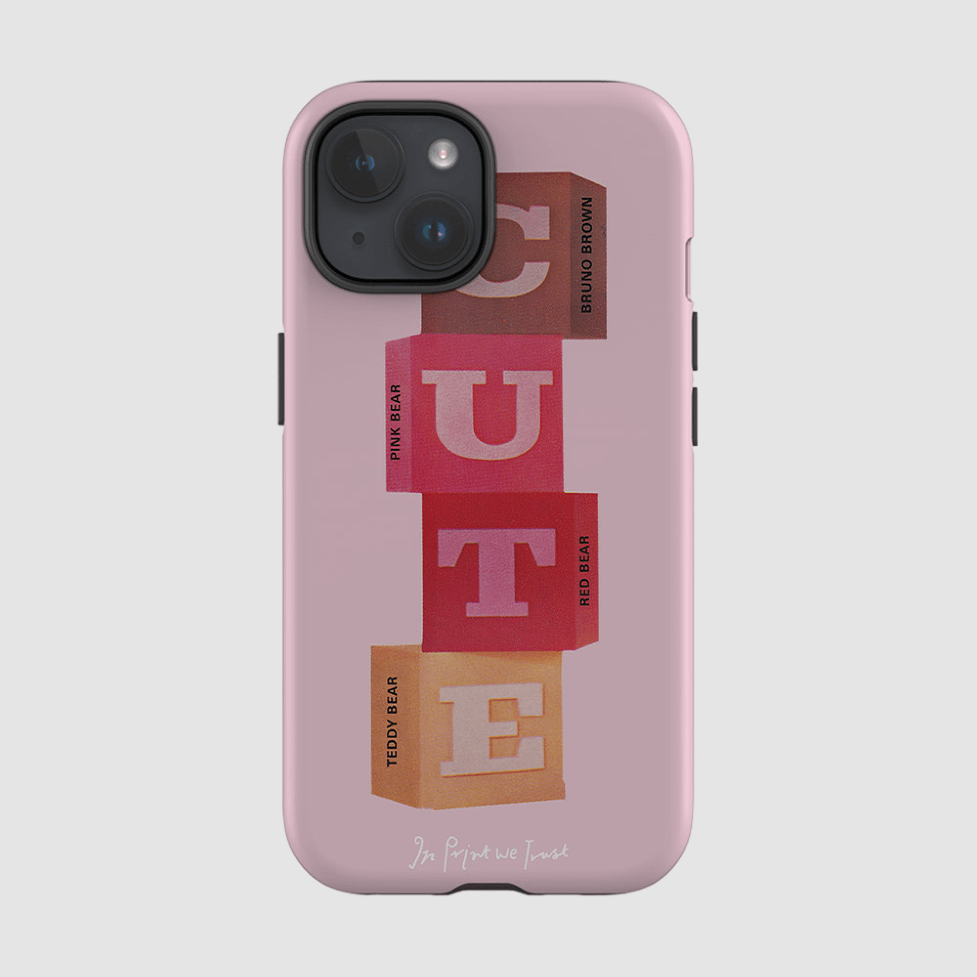 cute tough iPhone case - In Print We Trust