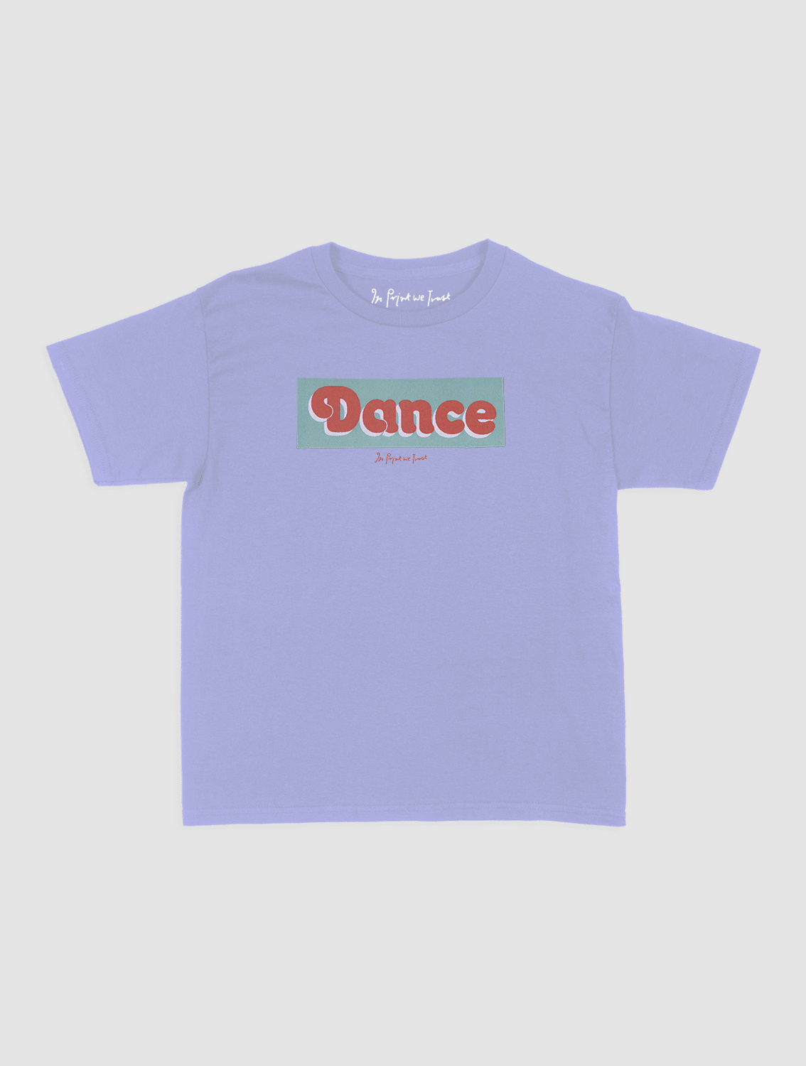 dance baby tee - In Print We Trust