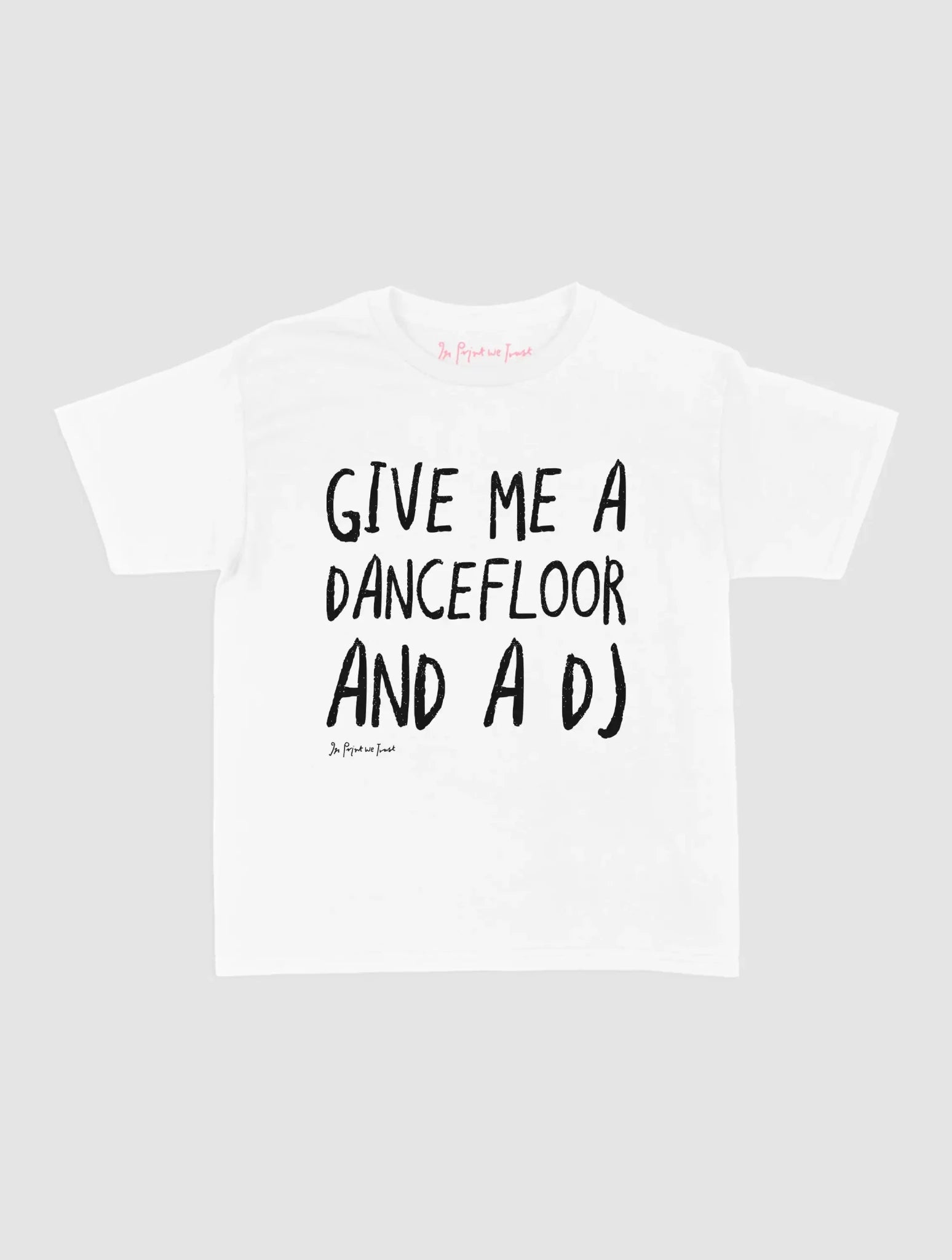 dancefloor baby tee - In Print We Trust