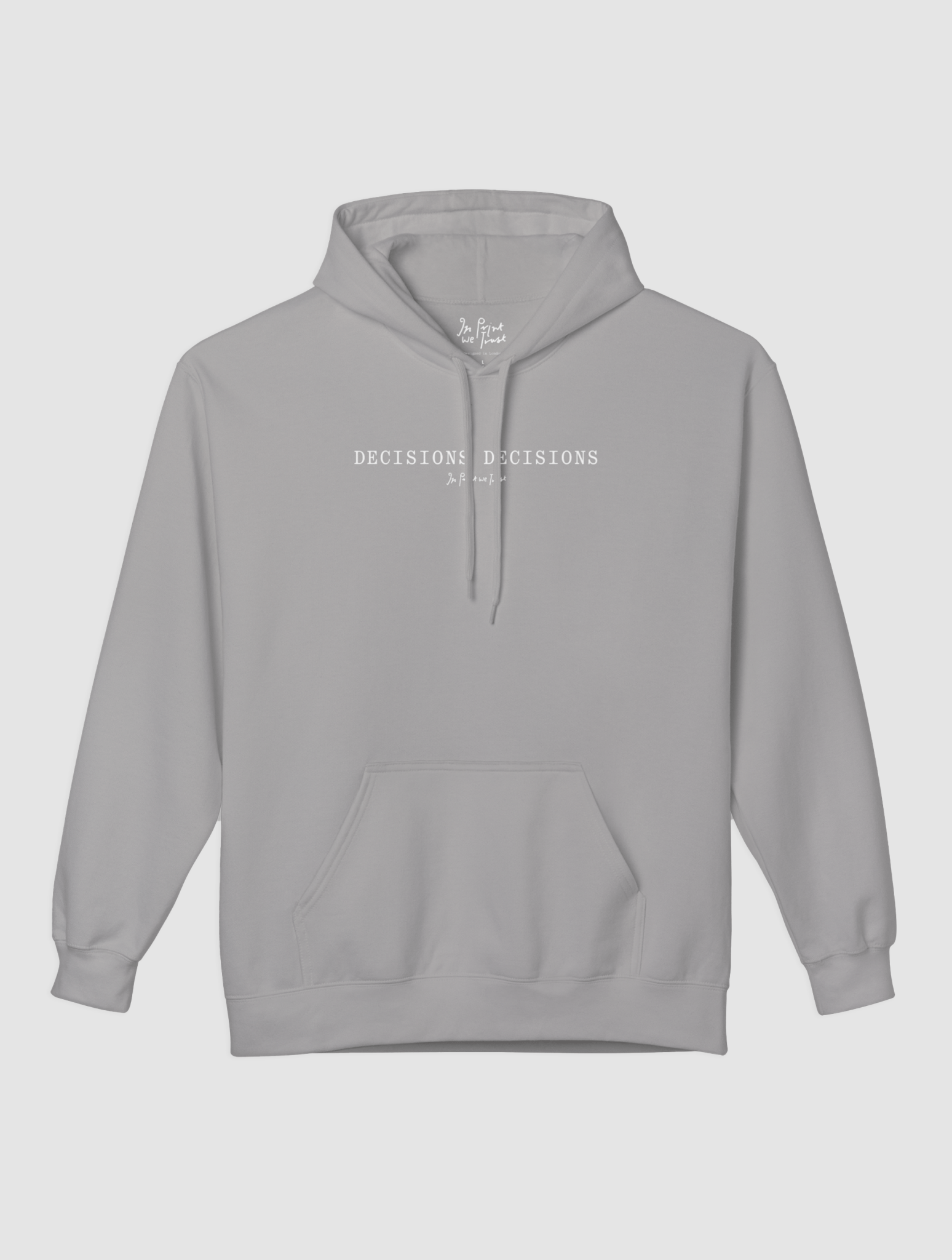 decisions decisions hoodie - In Print We Trust