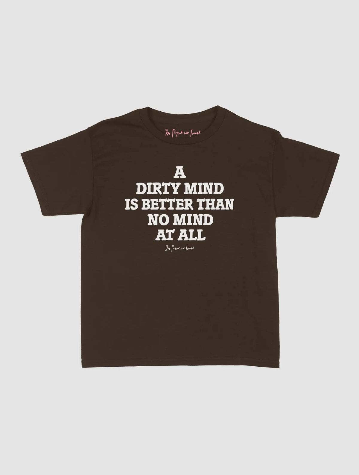 dirty mind baby tee