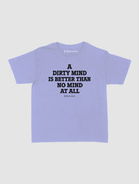 dirty mind baby tee