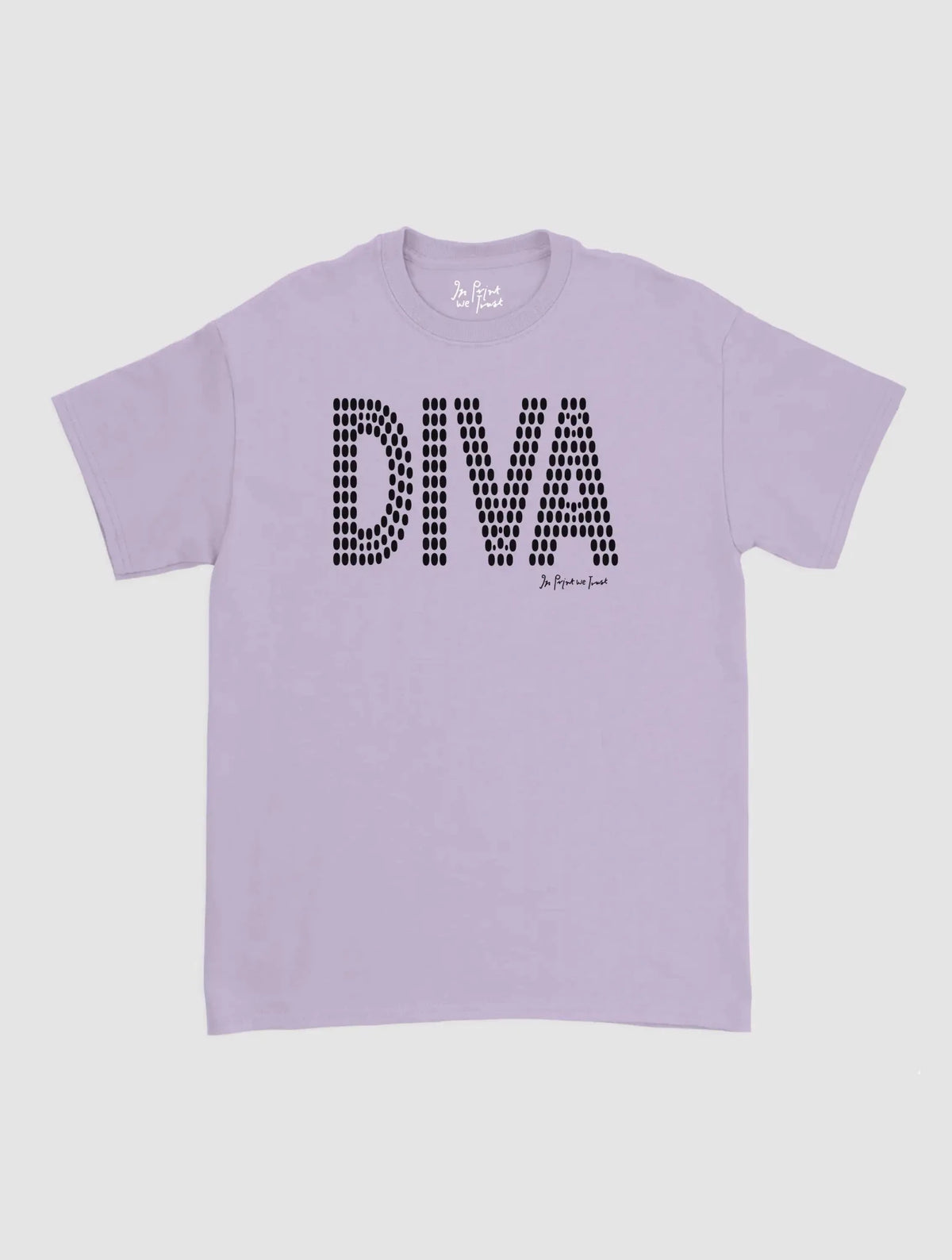 diva classic tee - In Print We Trust