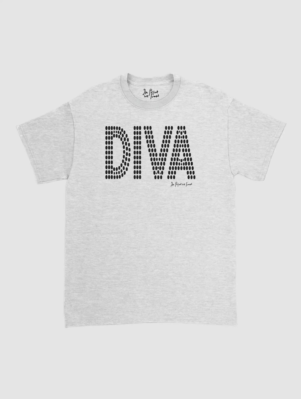 diva classic tee - In Print We Trust