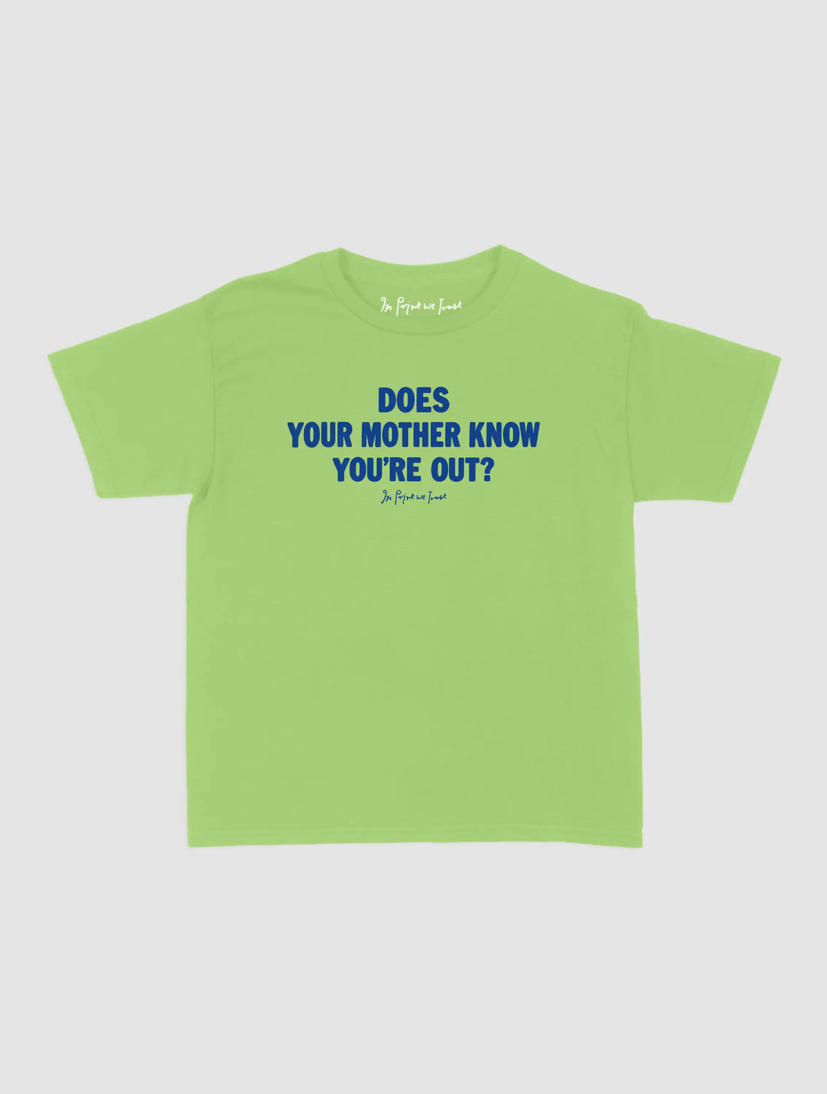 does your mother know baby tee