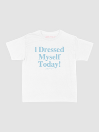 dressed myself baby tee