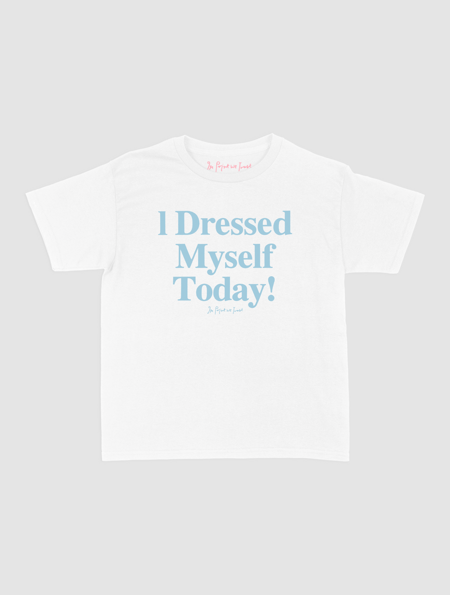 dressed myself baby tee