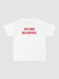 dumb blonde baby tee - In Print We Trust