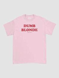 dumb blonde classic tee - In Print We Trust