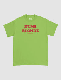 dumb blonde classic tee - In Print We Trust