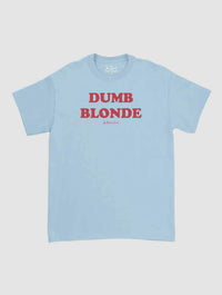 dumb blonde classic tee - In Print We Trust