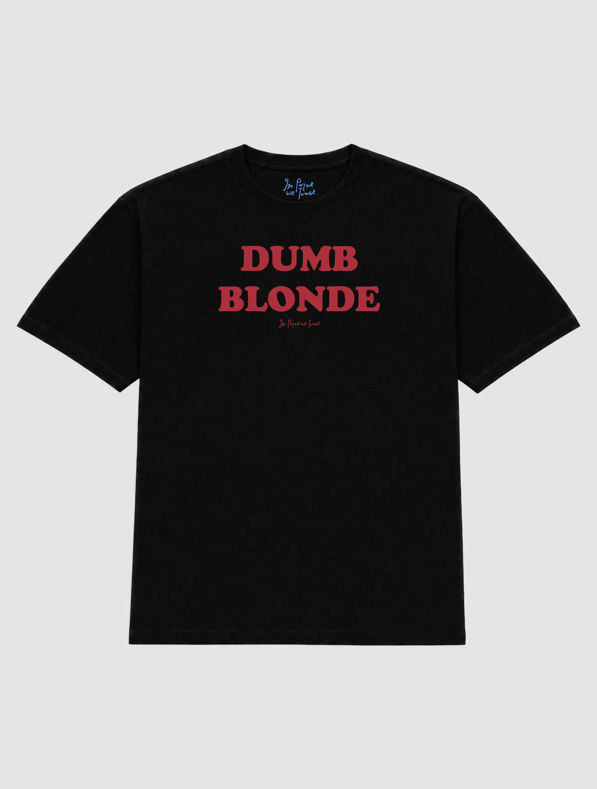 dumb blonde heavyweight tee