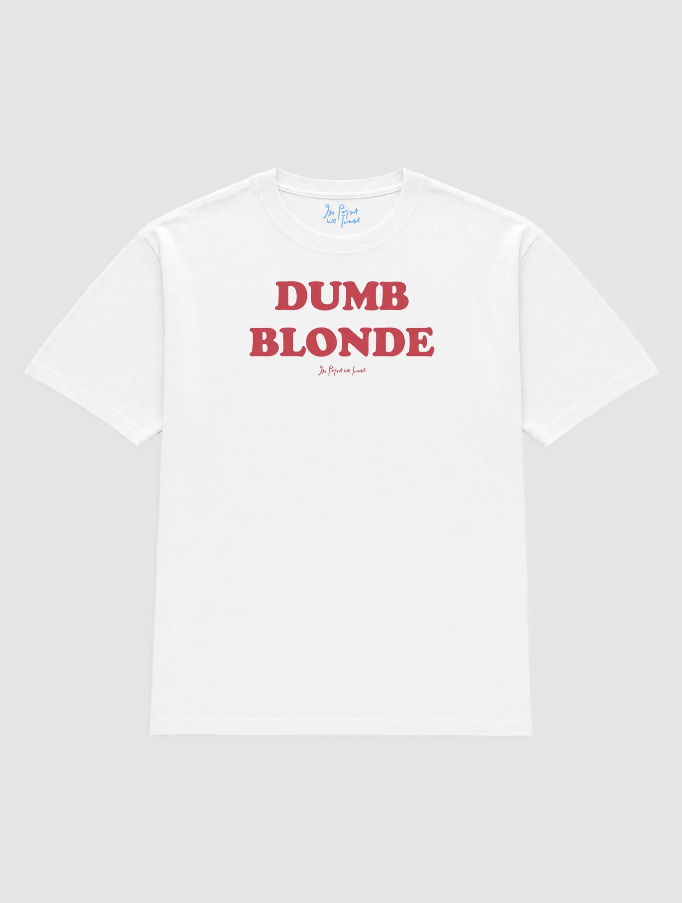 dumb blonde heavyweight tee