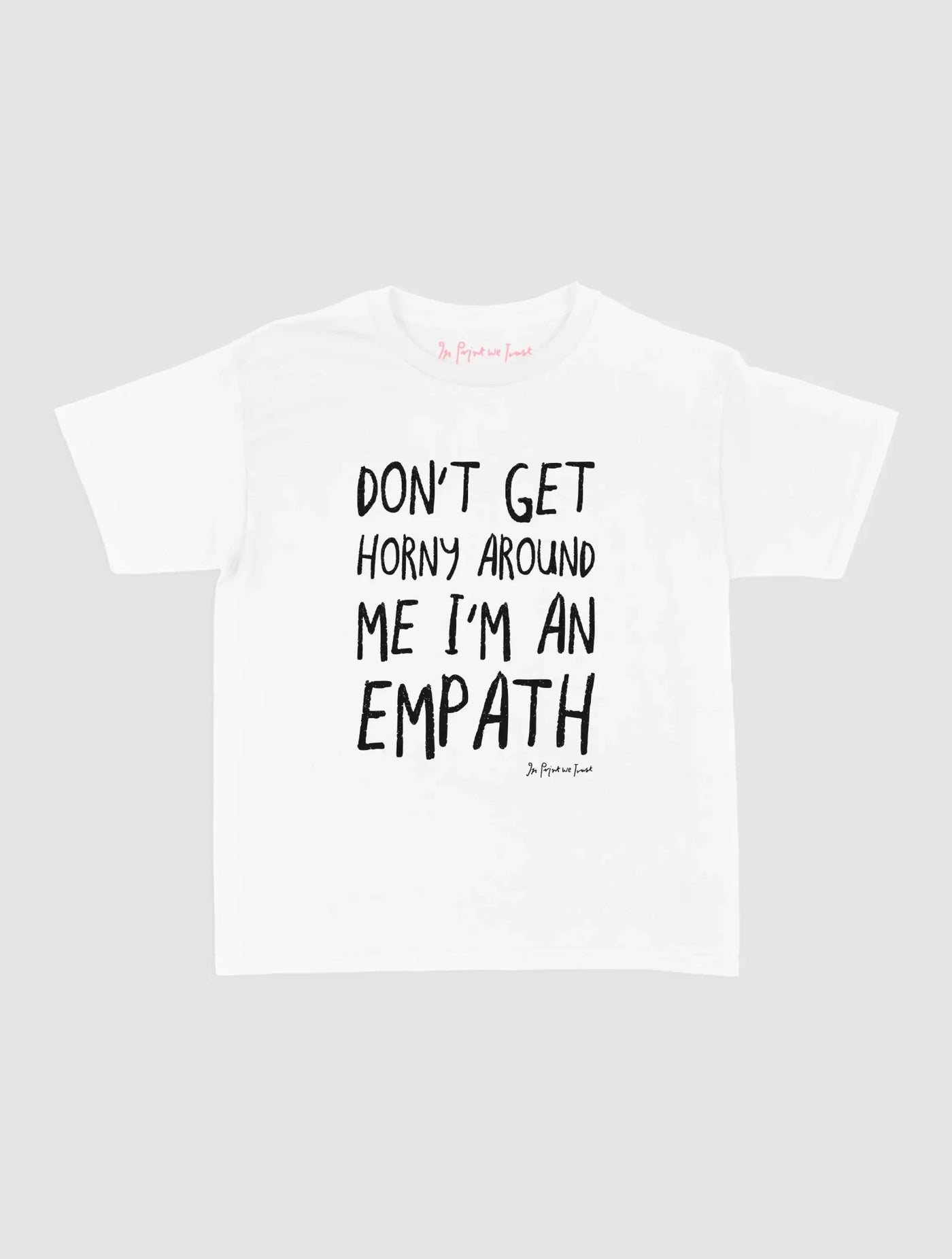 empath baby tee - In Print We Trust
