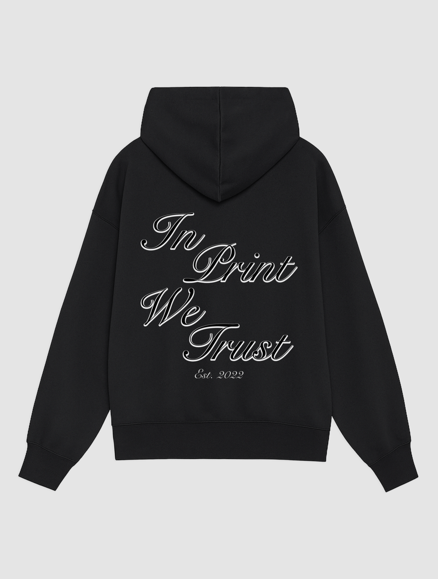 est. 2022 black hoodie - In Print We Trust
