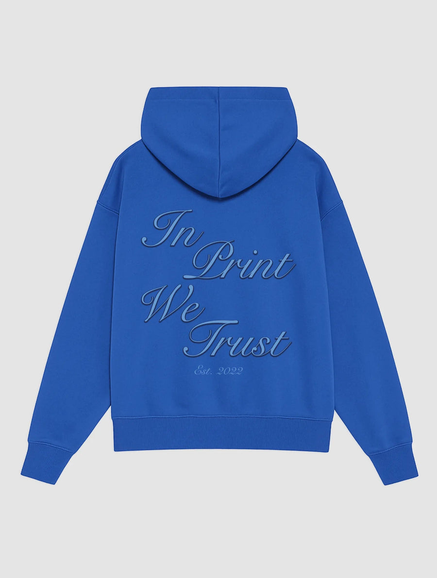 est. 2022 blue hoodie - In Print We Trust